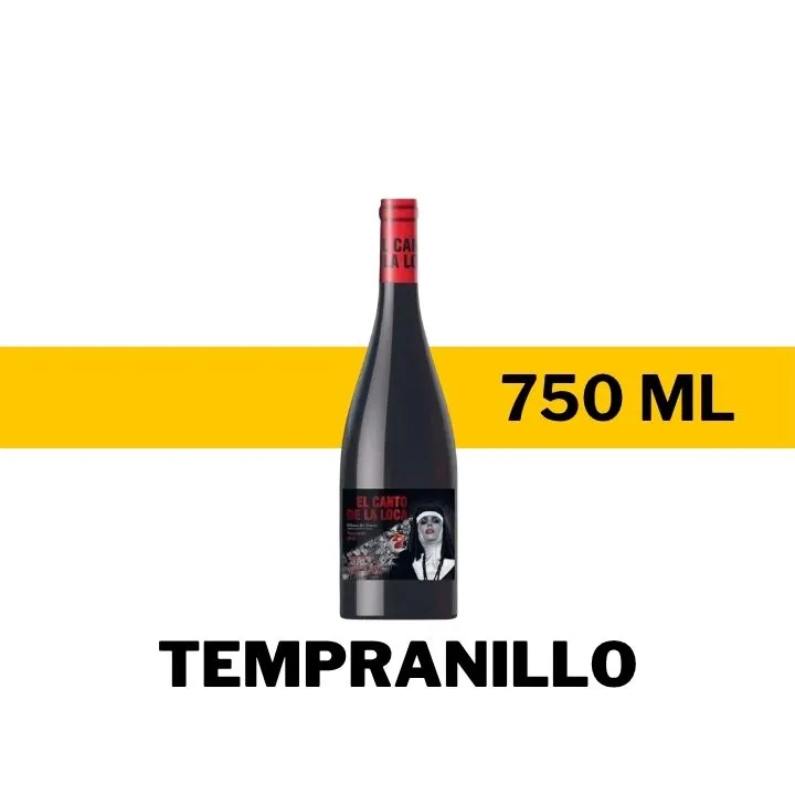 V.T.E. EL CANTO DE LA LOCA TEMPRANILLO 750 ML