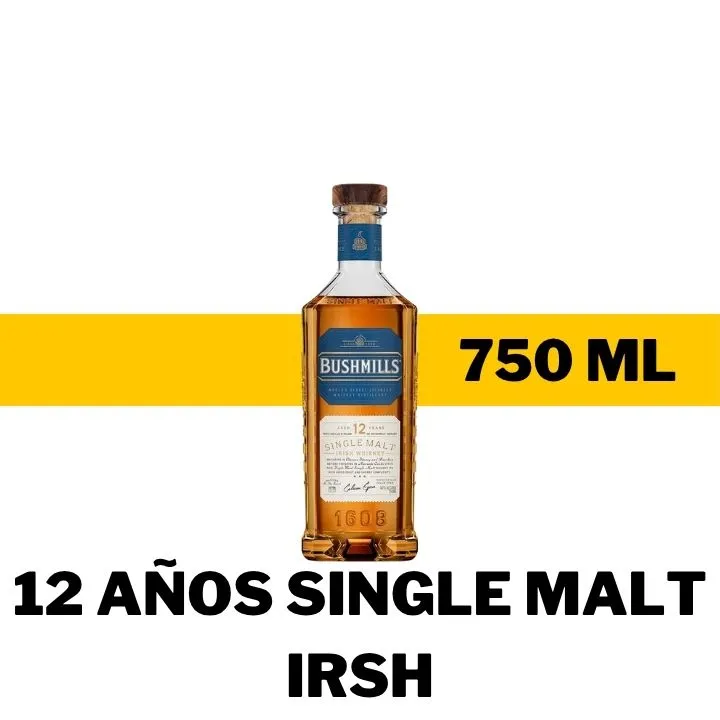 WHISKY BUSHMILLS 12 AÑOS SINGLE MALT IRISH 750 ML